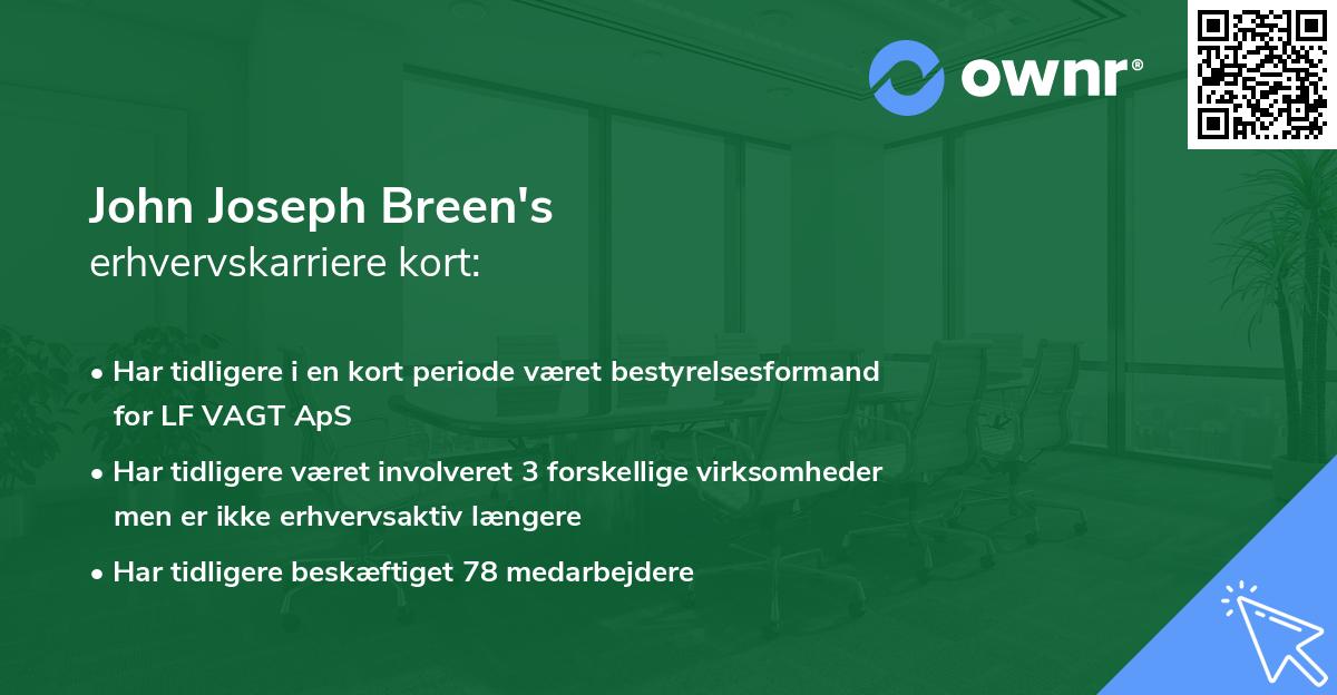 John Joseph Breen's erhvervskarriere kort