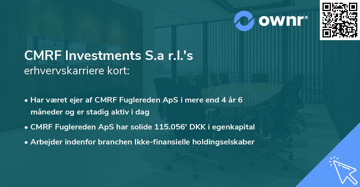 CMRF lnvestments S.a r.l.'s erhvervskarriere kort