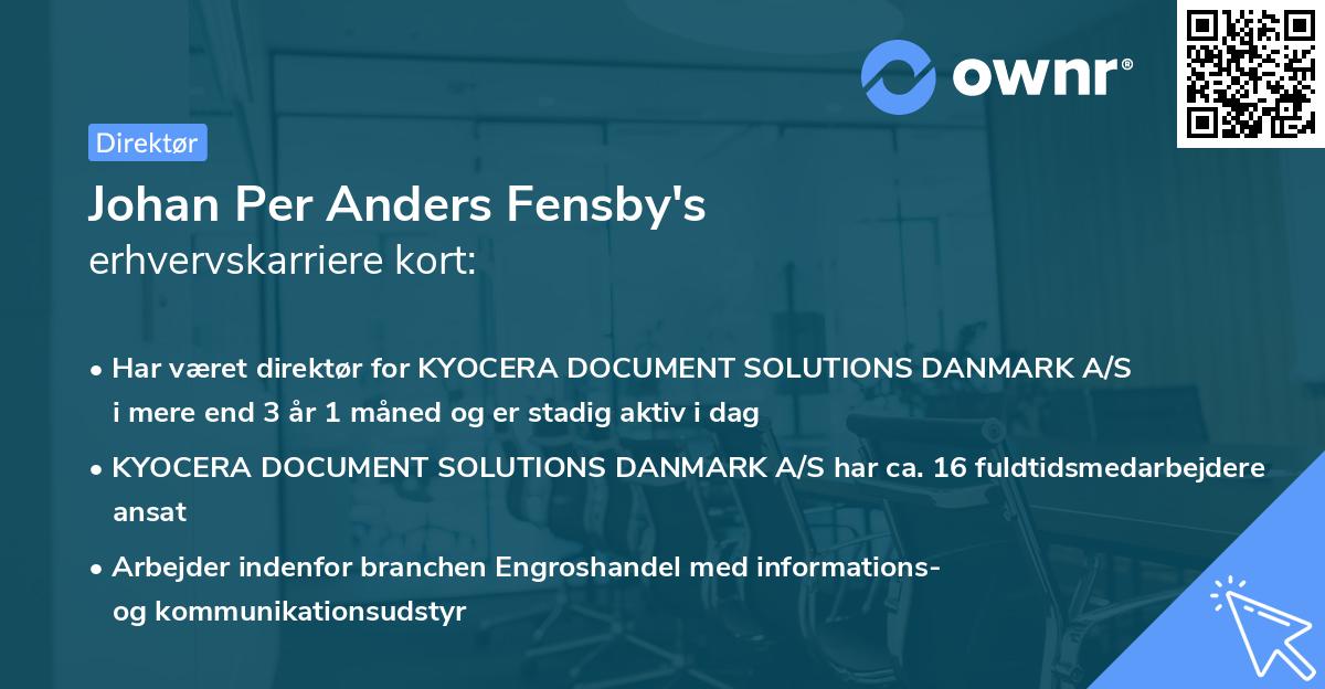 Johan Per Anders Fensby's erhvervskarriere kort