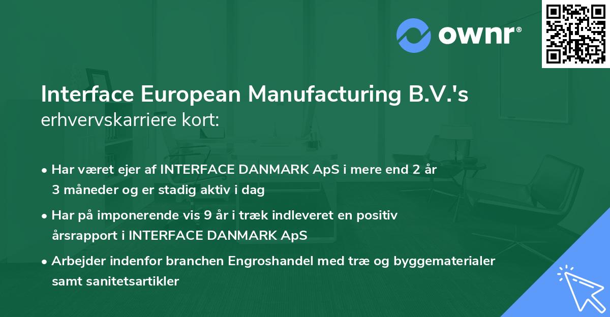 Interface European Manufacturing B.V.'s erhvervskarriere kort