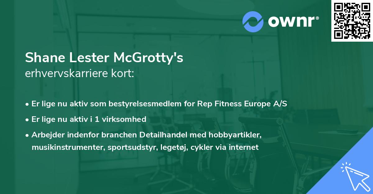 Shane Lester McGrotty's erhvervskarriere kort