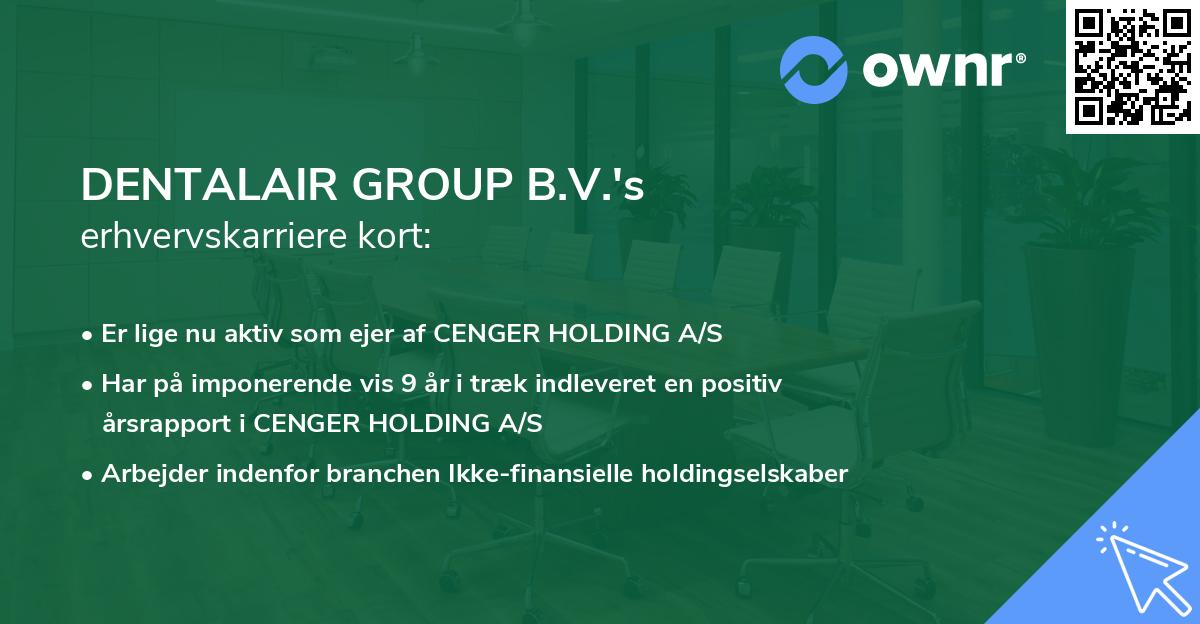 DENTALAIR GROUP B.V.'s erhvervskarriere kort