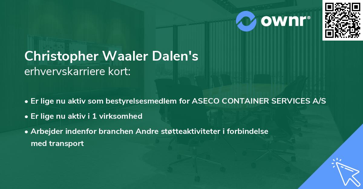Christopher Waaler Dalen's erhvervskarriere kort