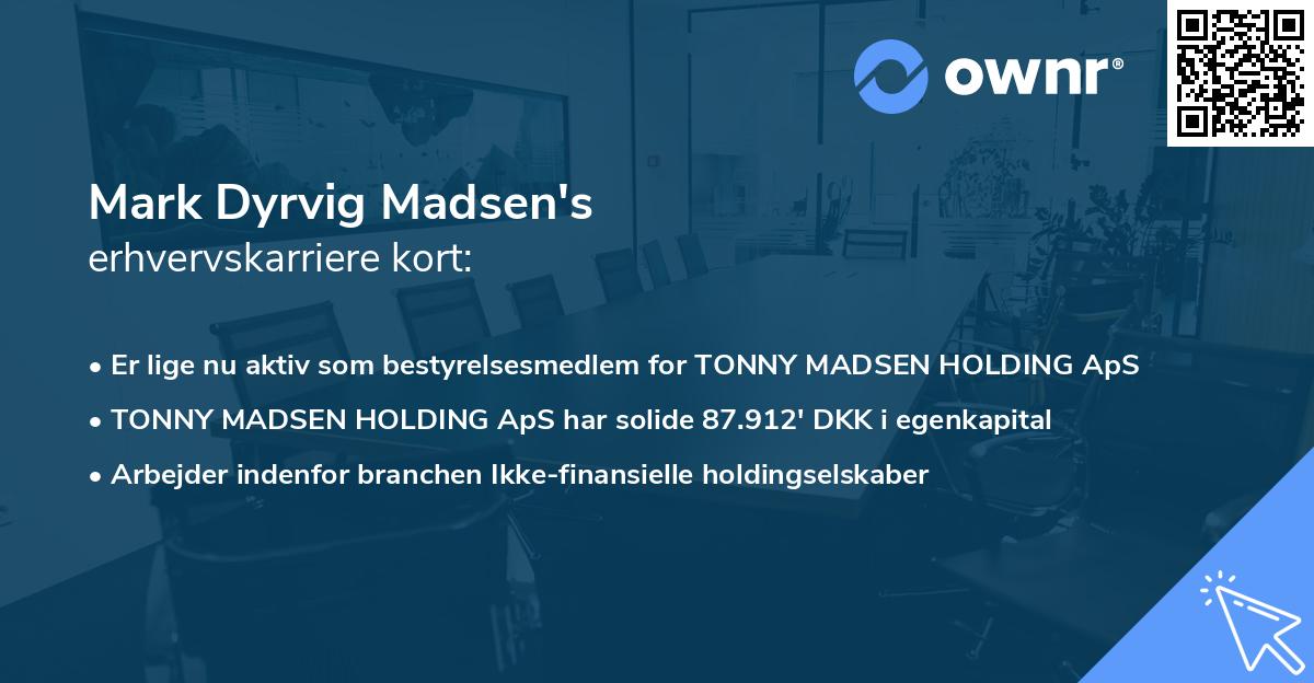 Mark Dyrvig Madsen's erhvervskarriere kort