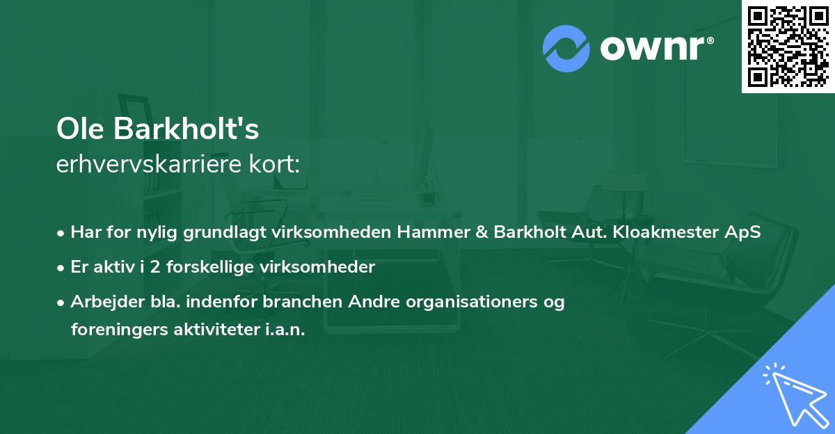 Ole Barkholt's erhvervskarriere kort