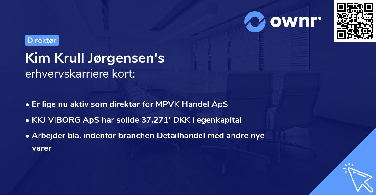 Kim Krull Jørgensen's erhvervskarriere kort