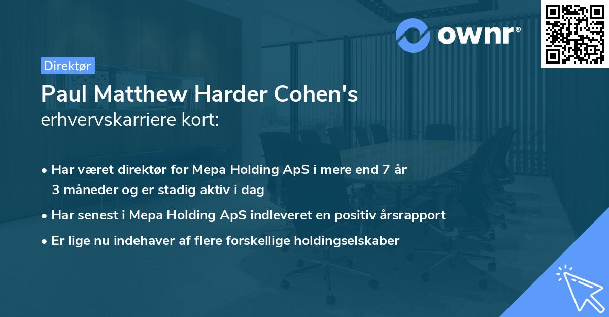 Paul Matthew Harder Cohen's erhvervskarriere kort