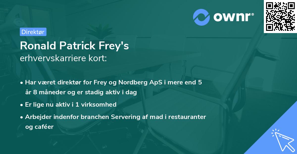 Ronald Patrick Frey's erhvervskarriere kort