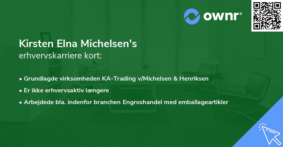 Kirsten Elna Michelsen's erhvervskarriere kort