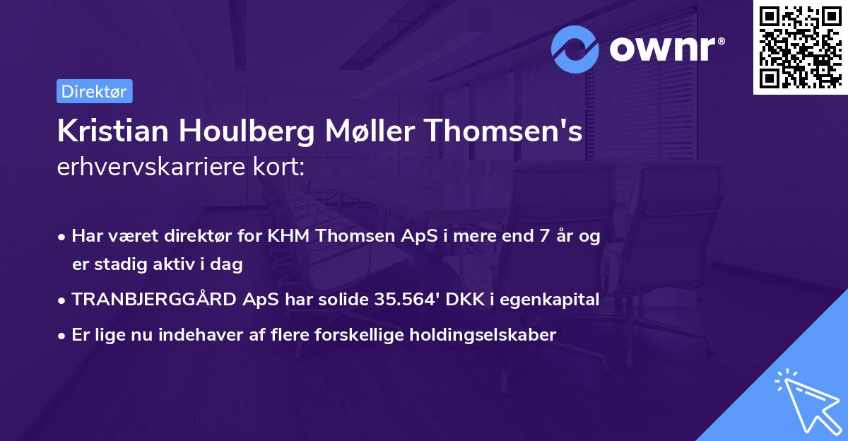 Kristian Houlberg Møller Thomsen's erhvervskarriere kort