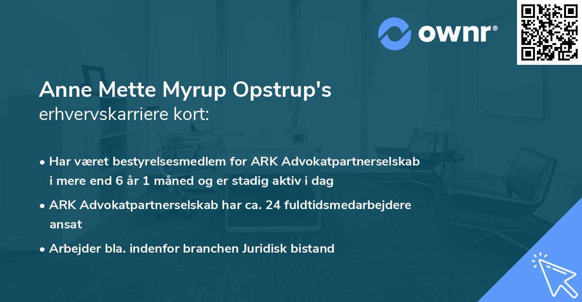 Anne Mette Myrup Opstrup's erhvervskarriere kort