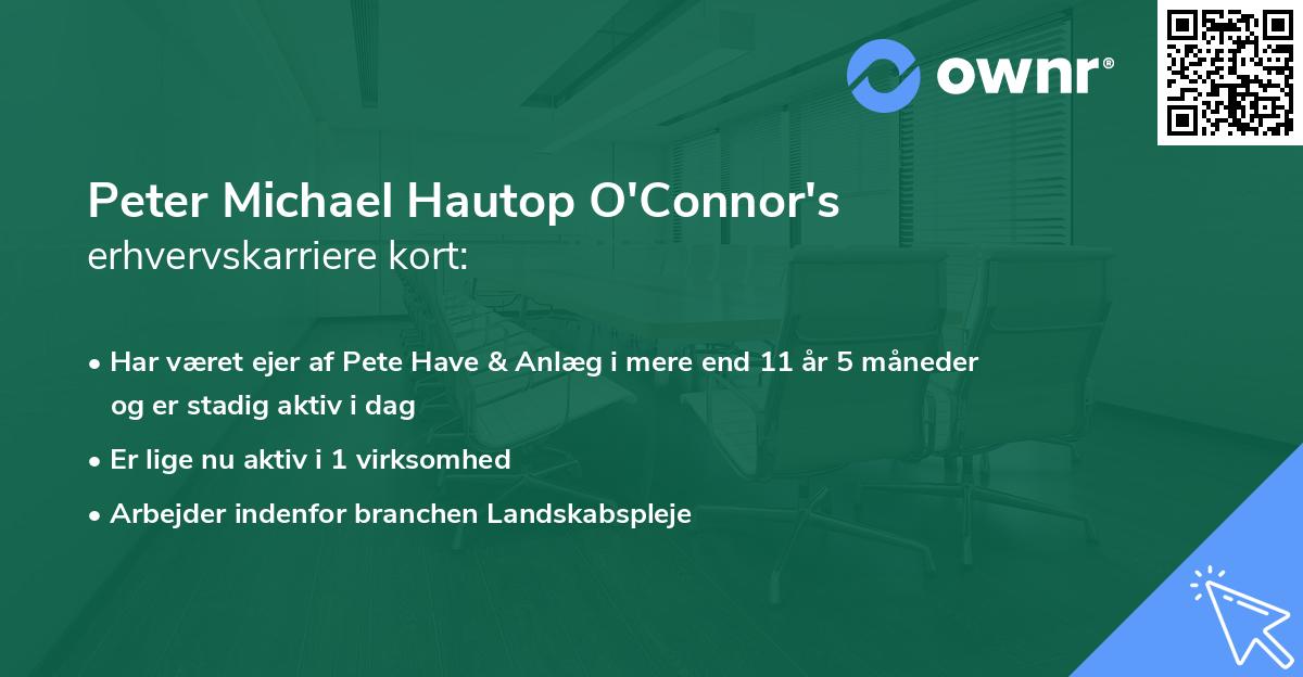 Peter Michael Hautop O'Connor's erhvervskarriere kort