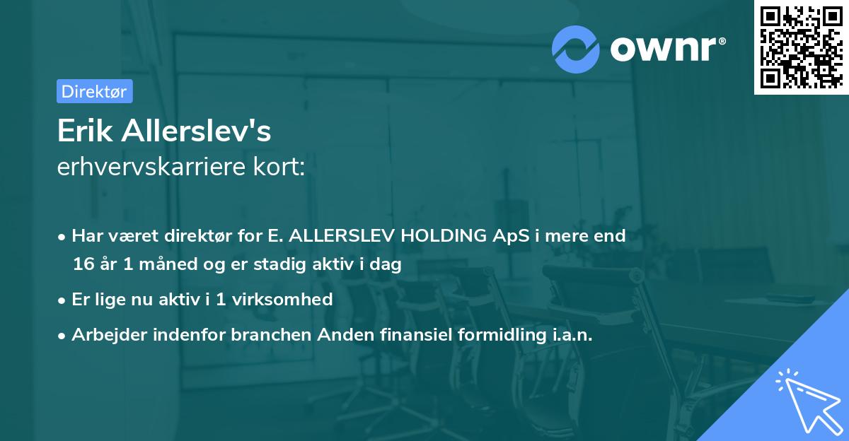 Erik Allerslev's erhvervskarriere kort