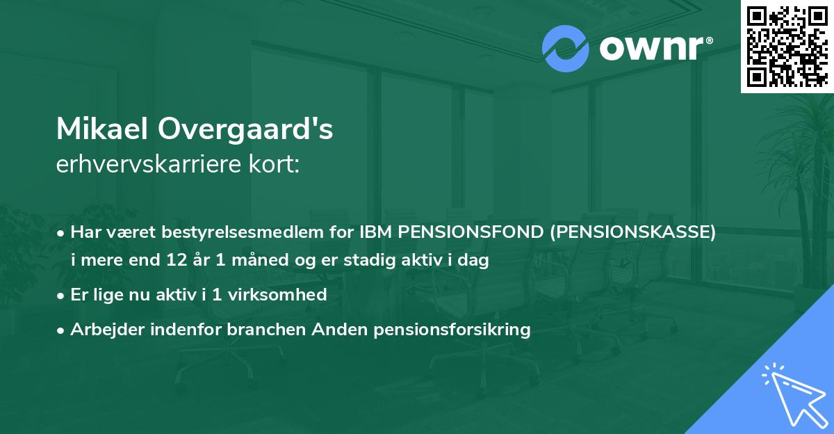 Mikael Overgaard's erhvervskarriere kort