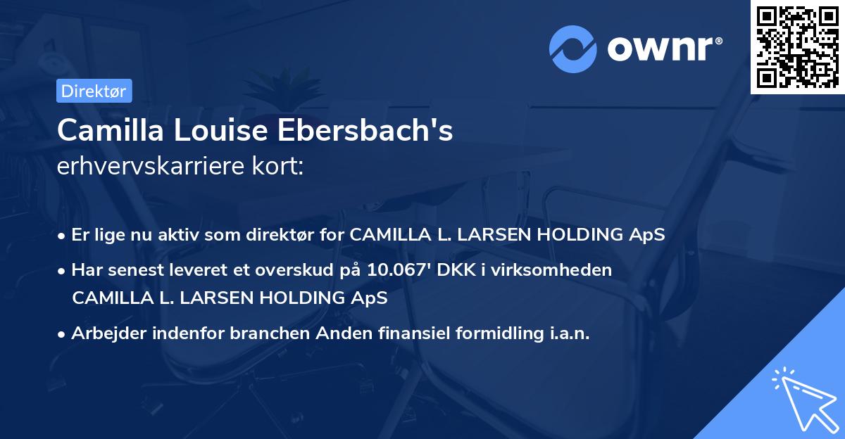 Camilla Louise Ebersbach's erhvervskarriere kort