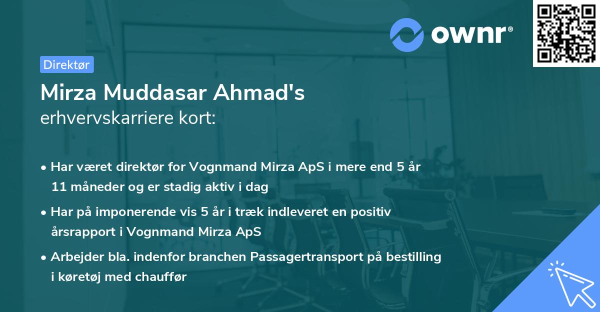 Mirza Muddasar Ahmad's erhvervskarriere kort