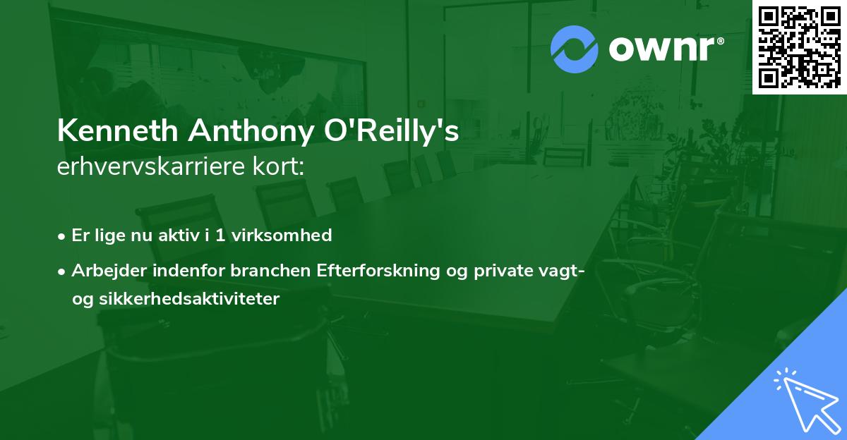 Kenneth Anthony O'Reilly's erhvervskarriere kort