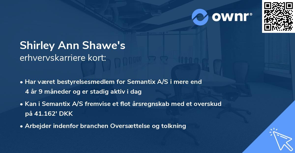 Shirley Ann Shawe's erhvervskarriere kort