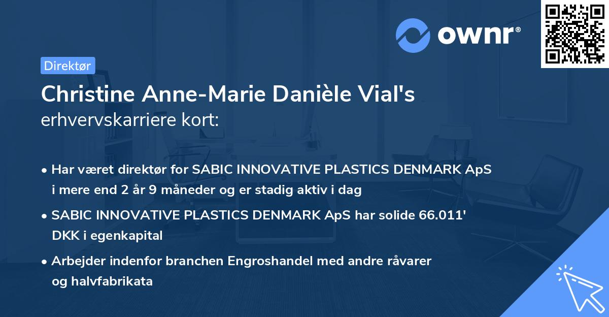 Christine Anne-Marie Danièle Vial's erhvervskarriere kort