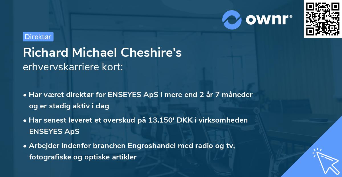 Richard Michael Cheshire's erhvervskarriere kort