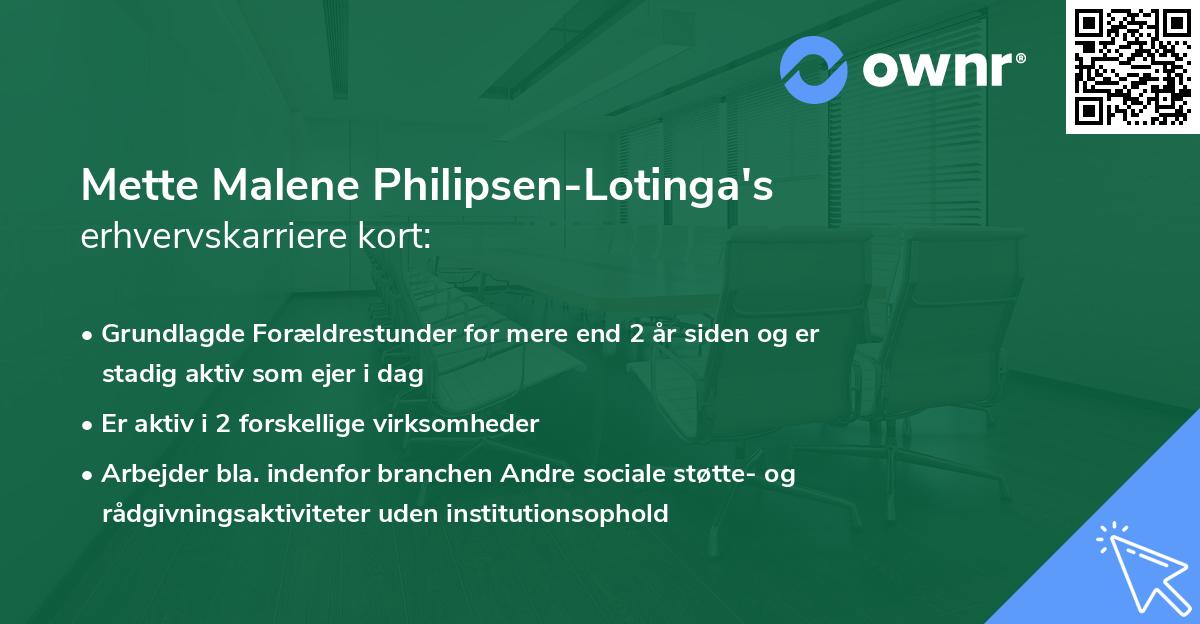 Mette Malene Philipsen-Lotinga's erhvervskarriere kort