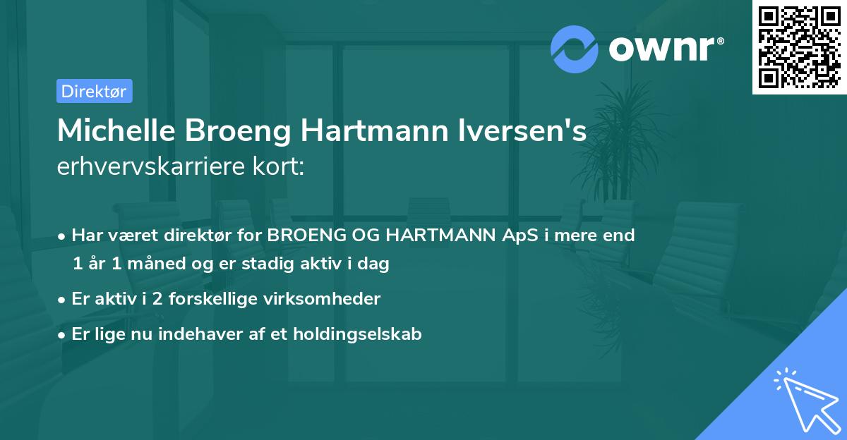 Michelle Broeng Hartmann Iversen's erhvervskarriere kort