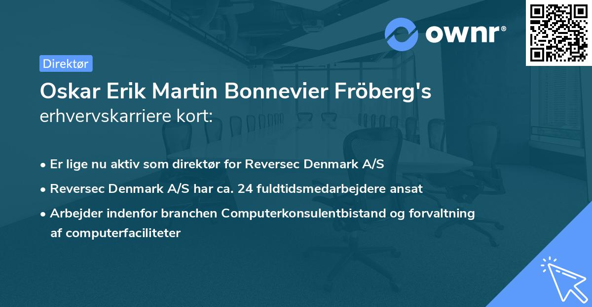 Oskar Erik Martin Bonnevier Fröberg's erhvervskarriere kort