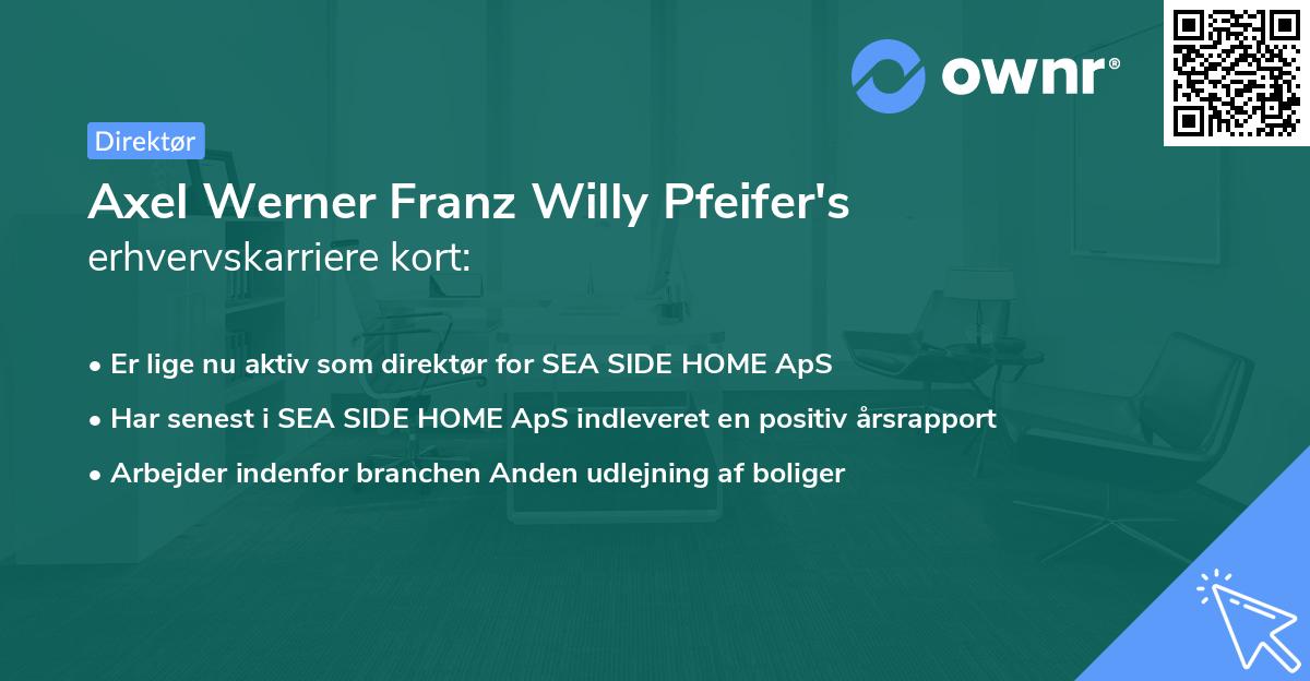 Axel Werner Franz Willy Pfeifer's erhvervskarriere kort