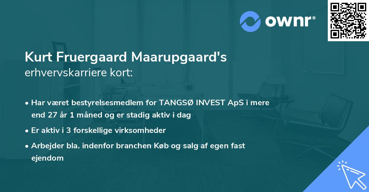 Kurt Fruergaard Maarupgaard's erhvervskarriere kort