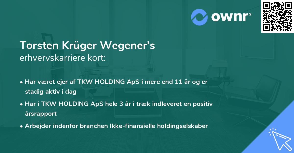 Torsten Krüger Wegener's erhvervskarriere kort