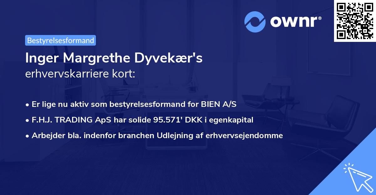 Inger Margrethe Dyvekær's erhvervskarriere kort