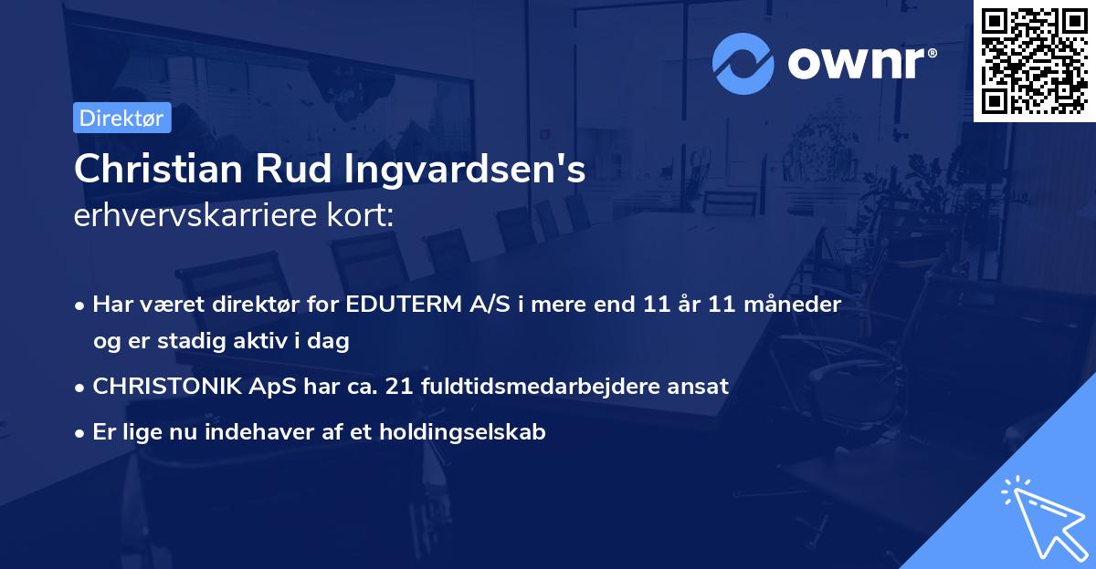 Christian Rud Ingvardsen's erhvervskarriere kort