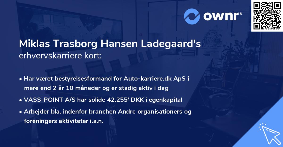 Miklas Trasborg Hansen Ladegaard's erhvervskarriere kort