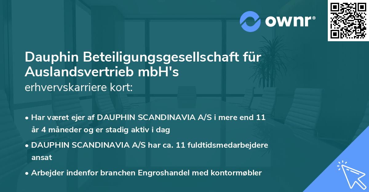 Dauphin Beteiligungsgesellschaft für Auslandsvertrieb mbH's erhvervskarriere kort