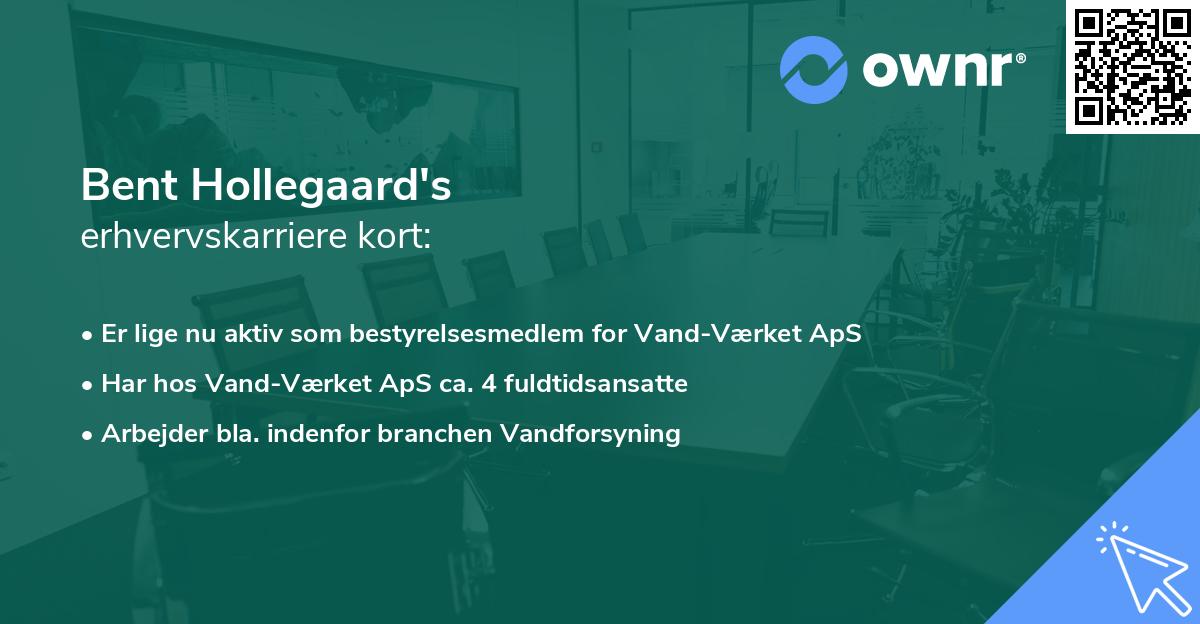 Bent Hollegaard's erhvervskarriere kort