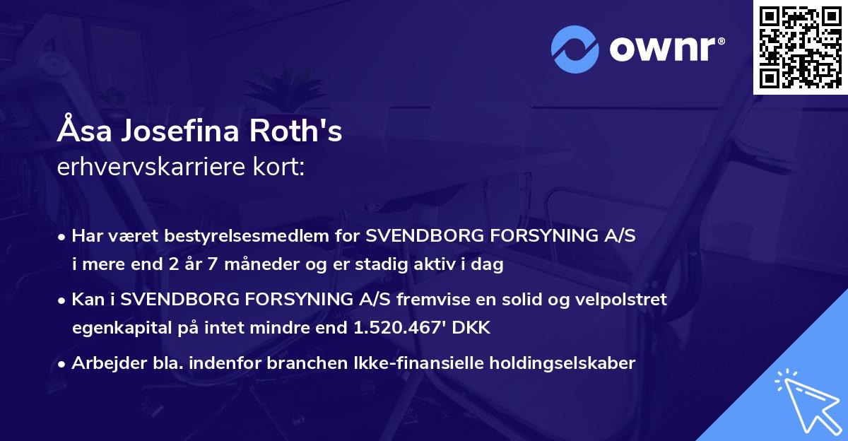 Åsa Josefina Roth's erhvervskarriere kort