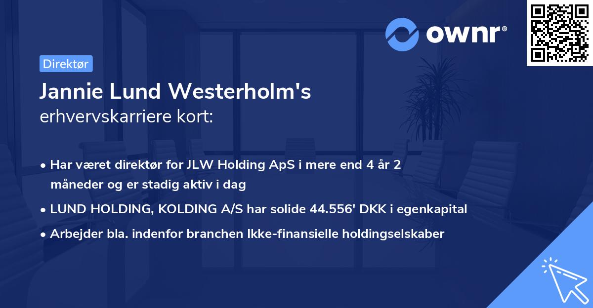 Jannie Lund Westerholm's erhvervskarriere kort