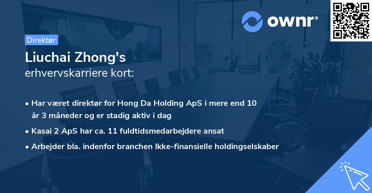 Liuchai Zhong's erhvervskarriere kort