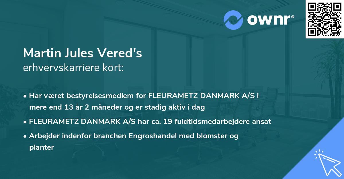 Martin Jules Vered's erhvervskarriere kort