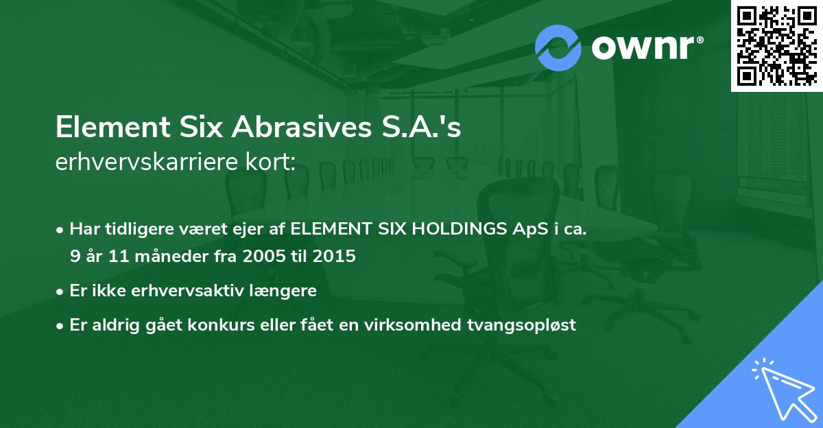 Element Six Abrasives S.A.'s erhvervskarriere kort