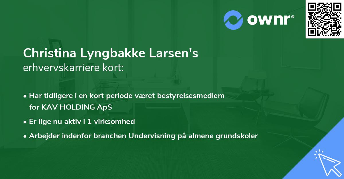 Christina Lyngbakke Larsen's erhvervskarriere kort