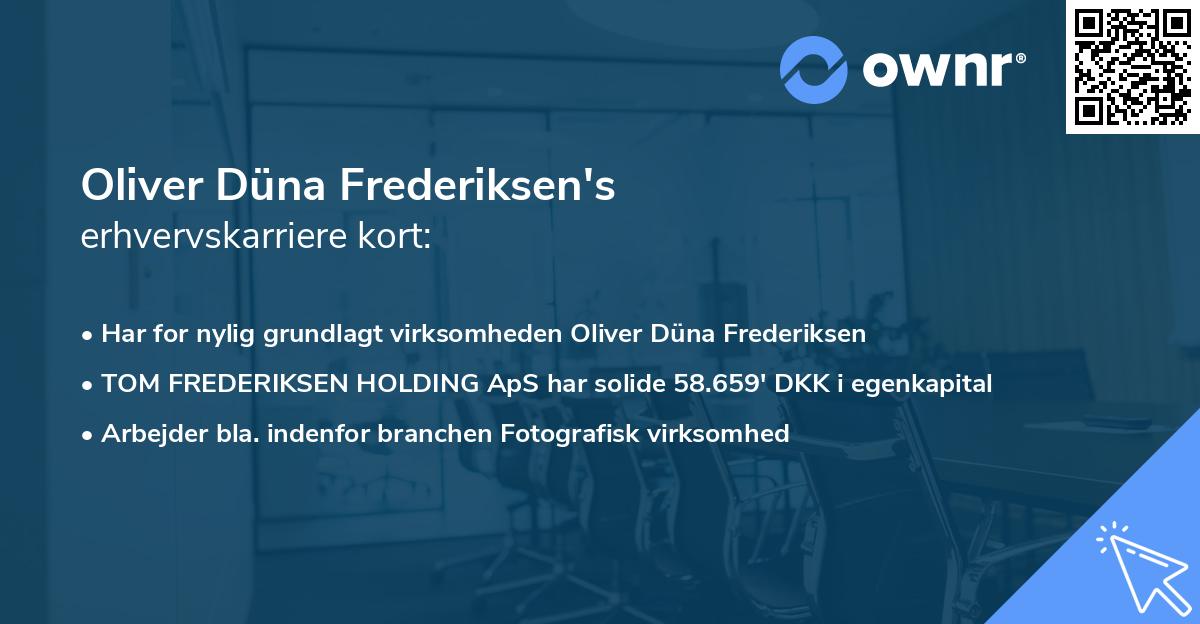 Oliver Düna Frederiksen's erhvervskarriere kort