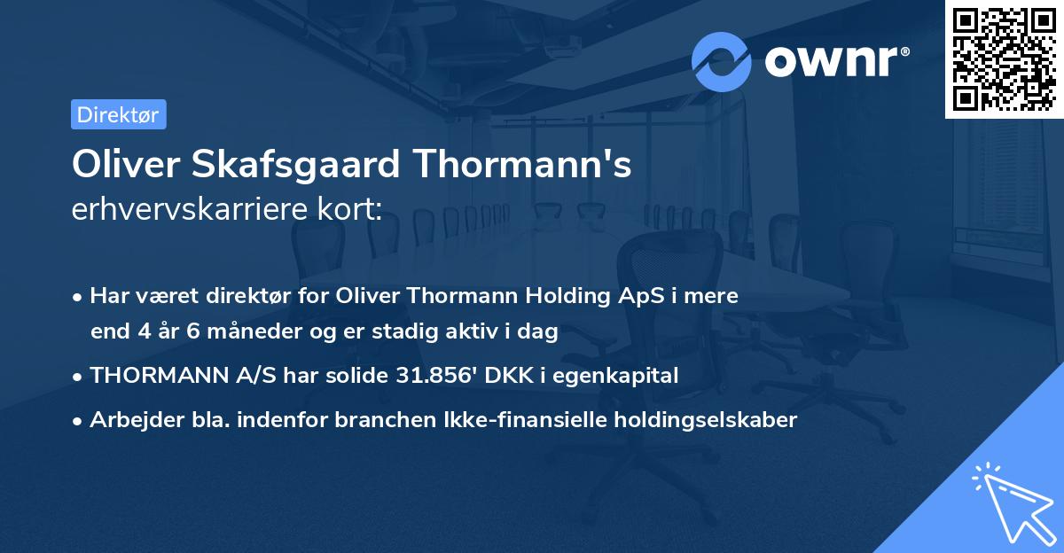 Oliver Skafsgaard Thormann's erhvervskarriere kort