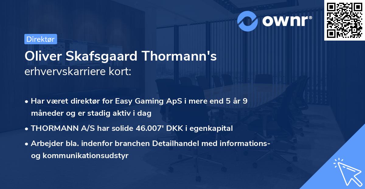 Oliver Skafsgaard Thormann's erhvervskarriere kort