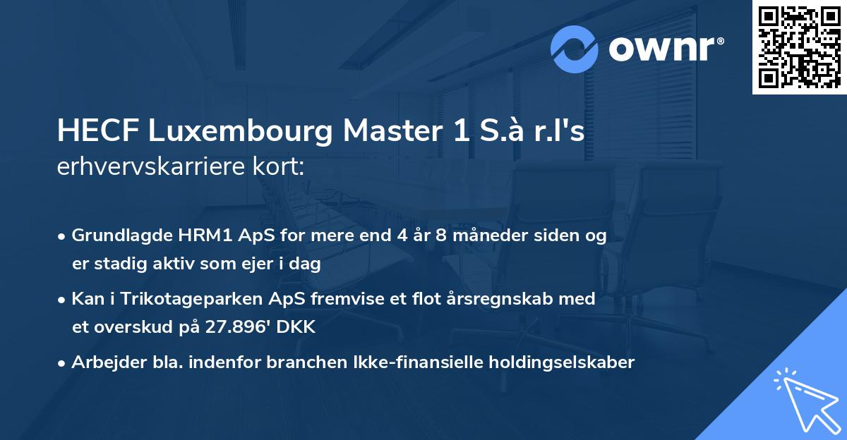 HECF Luxembourg Master 1 S.à r.l's erhvervskarriere kort