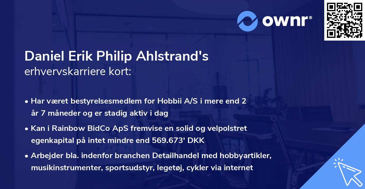 Daniel Erik Philip Ahlstrand's erhvervskarriere kort