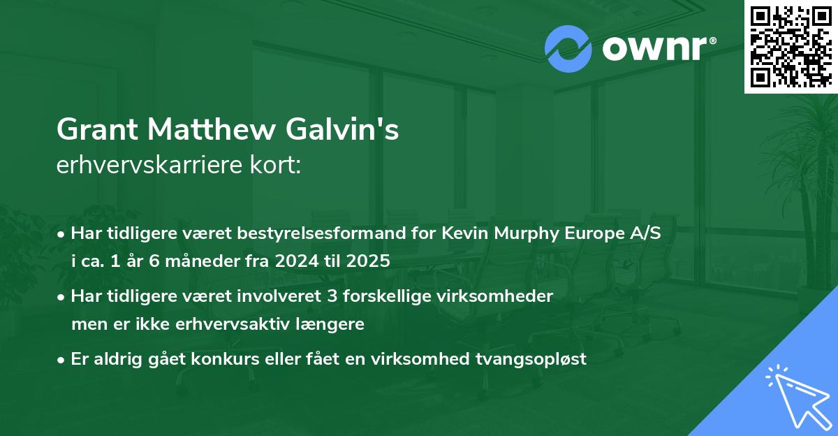 Grant Matthew Galvin's erhvervskarriere kort