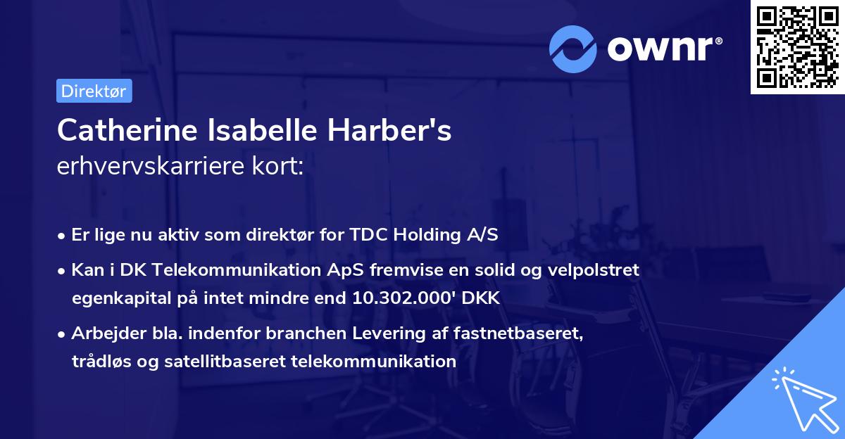 Catherine Isabelle Harber's erhvervskarriere kort