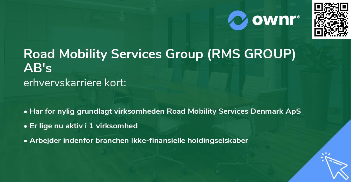 Road Mobility Services Group (RMS GROUP) AB's erhvervskarriere kort