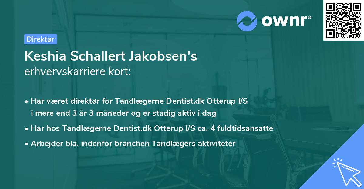 Keshia Schallert Jakobsen's erhvervskarriere kort